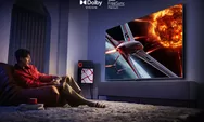 Smart TV X Series Bakal Dijual 4-10 Jutaan di Tahun 2025, Apa Saja Spesifikasi Canggih yang Dimiliki?