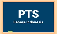 40 Soal PTS Bahasa Indonesia Kelas 6 Semester 1 dan Kunci Jawaban, Latihan Soal Penilaian Tengah Semester 2023