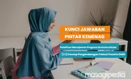 Kunci Jawaban Pintar Kemenag 3.1 Konsep Pengembangan Potensi Peserta Didik pada Pelatihan Manajemen Program Ekstrakurikuler