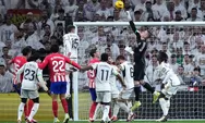 Dipaksa Bermain Imba 1 - 1, Duel Real Madrid dan Atletico di Stadion Bernebue