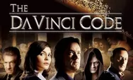Sinopsis The Da Vinci Code, Film Thriller Buatan AS yang Dianggap Kontroversial