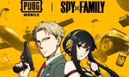 Gim PUBG Mobile Resmi Luncurkan Kolaborasi Terbaru dengan SPYxFAMILY Mulai 12 April