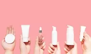 Wajah Susah Glowing ? Padahal Pakai Skincare BPOM, Inilah 3 Kesalahan yang Wajib Diketahui