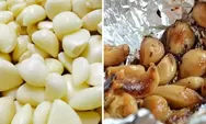 Makan 6 Siung Bawang Putih Panggang  Dalam 24 Jam Akan Mendapatkan Efek Luar BIasa