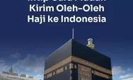 Haji Tanpa Repot! PosIND Sediakan Layanan Kargo dan Loket di Arab Saudi