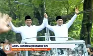 Anies Baswedan dan Muhaimin Iskandar Menuju Kantor KPU