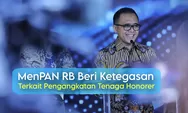 MenPANRB Terbitkan Edaran Soal Nasib Tenaga Honorer yang Gagal di PPPK 2023, Begini Penjelasannya