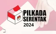 Incumbent Maju Pilkada Serentak 2024 Bisa Dipenjara Jika Tidak Memenuhi Aturan Ini Sebelum Penetapan Paslon