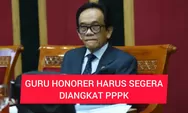 DPR: Guru Honorer Harus Bisa Hidupi Keluarga Secara Layak, Pengangkatan PPPK Diusulkan