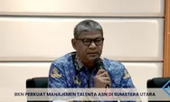 BKN Dorong Manajemen Talenta ASN di Sumatera Utara, Karier Tak Lagi Berdasar Kedekatan tapi Data dan Kinerja