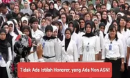 TEGAS! Mendikdasmen: Tidak Ada Istilah Guru Honorer dalam Undang-Undang
