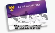 Siswa Eligible Perhatikan! Lakukan Tahapan ini Sebelum Daftar KIP Kuliah melalui SNBP 2026