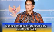 PPPK Jangan Salah Paham! PMK Nomor 118 Tahun 2025 Bukan Soal Gaji, Ini yang Diatur Menkeu Purbaya