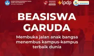 Kemdiktisaintek Buka Beasiswa Garuda S1 2026, Ini Cara dan Jadwal Pendaftarannya!