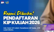 Pendaftaran KIP Kuliah 2026 Resmi Dibuka, Begini Cara Daftar dan Dokumen yang Harus Disiapkan