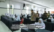 PPPK KemenHAM 2026 Perhatikan! Ini Beberapa Tips untuk Menghadapi Seleksi Kompetensi