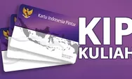 Pendaftaran KIP Kuliah 2026 Segera Dibuka, Calon Penerima Bantuan Pastikan Dokumen Ini Sudah Lengkap