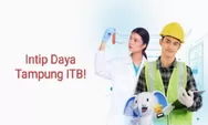 Mau Lolos SNBP 2026? Intip Daya Tampung ITB! Prodi Favorit Diserbu Ribuan Peminat