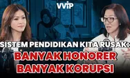 Podcast VVIP:  Akar Masalah Pendidikan Indonesia dan Solusinya Versi Ina Liem
