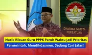 Nasib Ribuan Guru PPPK Paruh Waktu Jadi Prioritas Pemerintah, Mendikdasmen: Sedang Cari Jalan!