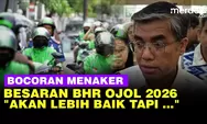 Bonus Hari Raya atau BHR Ojol 2026 Naik Dibandingkan Tahun Lalu, Begini Penjelasan Menaker Yassierli