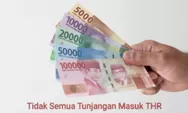 Sering Disalahpahami, Tidak Semua Tunjangan Masuk THR