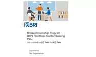 Ingin Karier di Bank? BRI KC Palu Buka BRILiaN Internship Program untuk Posisi Frontliner, Fresh Graduate Dipersilakan Mendaftar!