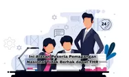 Perhatikan! Ini Alasan Mengapa Peserta Pemagangan Nasional Tidak Mendapatkan Hak THR