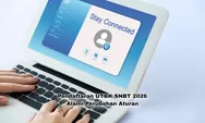 Calon Mahasiswa Baru Perhatikan! Pendaftaran UTBK SNBT 2026 Disebut Alami Perubahan