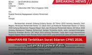 MenPAN-RB Terbitkan Surat Edaran CPNS 2026, Sudah Ada Jadwal Pasti?