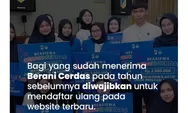 Wajib Tahu! Penerima Beasiswa Berani Cerdas Tahun Sebelumnya Diharuskan Mendaftar Ulang pada Website Resmi Terbaru, Jangan Sampai Ketinggalan!