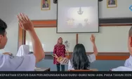237 Ribu Guru Non-ASN Diselamatkan? Ini Isi Lengkap SE Nomor 7 Tahun 2026 yang Bikin Harapan Sekaligus Tanda Tanya