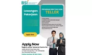 Lulusan SMA/SMK Bisa Daftar! BSI Buka Lowongan Teller Program Bibit 2026 di Poso dengan Batas Usia 21 Tahun
