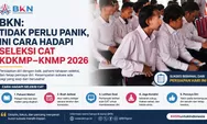BKN Tegaskan CAT KDKMP–KNMP 2026 Transparan Sesuai Peraturan BKN Nomor 5 Tahun 2024, Peserta Diminta Jangan Panik