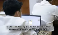 Ketentuan Passing Grade Berubah! Begini Cara Cek Hasil Seleksi Kompetensi KOPDES Merah Putih 