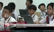 Guru Honorer 2027 PPPK ASN: DPR Desak Kepastian Nasib Guru di Daerah