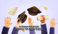 Ini Beberapa Alasan Mahasiswa Baru Pendaftar KIP Kuliah Tak Bisa Masuk Kategori Eligible
