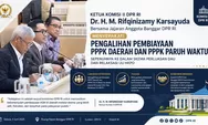 Tok! Anggaran PPPK Paruh Waktu Ditanggung Pusat Lewat DAU 2027, Pemda Dilarang Alasan Tak Ada Duit!
