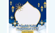 20 Link Twibbon Maulid Nabi Muhammad SAW Terbaru 2023, Desain Keren, Cocok Dibagikan di Medsos