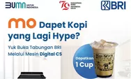 Nikmati Kemudahan Digital CS BRI, Bonus Kopi Kekinian Gratis