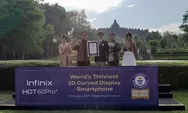 Infinix HOT 60 Pro Plus Diluncurkan di Candi Borobudur, Raih Guinness World Records sebagai Smartphone Layar 3D-Curved Tertipis di Dunia