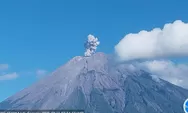 Gunung Semeru pagi ini alami empat kali erupsi, masyarakat diimbau hindari daerah ini...