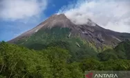 Kondisi Gunung Merapi terkini, masyarakat diminta jauhi daerah bahaya, seperti ini situasinya