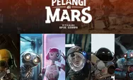 PFN Ramaikan Film Animasi indonesia, Pelangi di Mars Siap Tayang 2026