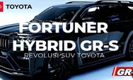 Susul Innova Zenix, Toyota Fortuner Hybrida Selangkah Lagi Debut 2025!