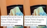 Viral! Oknum Polisi Polres Manokwari Diduga Selingkuh, Digerebek Istri di Hotel Dekat Kantor