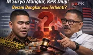 Muhammad Suryo Mangkir, KPK Diuji:  Berani Bongkar atau Terhenti?