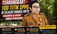 Terbongkar! 100 Titik SPPG di Cilacap Diduga Fiktif, Lokasinya di Hutan hingga Pemakaman