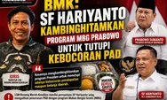 BMK: SF Hariyanto Kambinghitamkan Program MBG Prabowo untuk Tutupi Kebocoran PAD