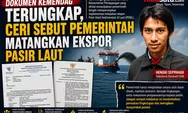 Dokumen Kemendag Terungkap, CERI Sebut Pemerintah Matangkan Ekspor Pasir Laut